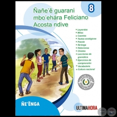 NANEE GUARANI MBOEHARA FELICIANO ACOSTA NDIVE - NEENGA - Fascículo 8 - Año 2020